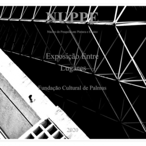 Catálogo de Exposição 
Entre Lugares (2020) - PALMAS /TO